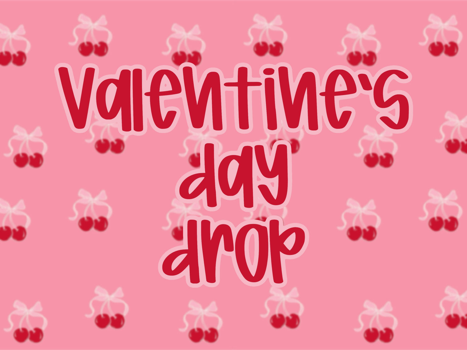 VALENTINE'S DAY 💕