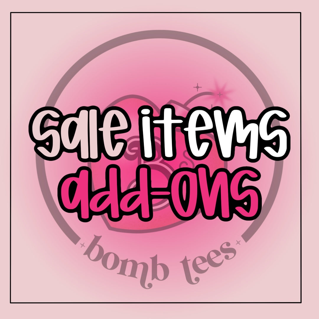 add-ons for SALE ITEMS 🏷️