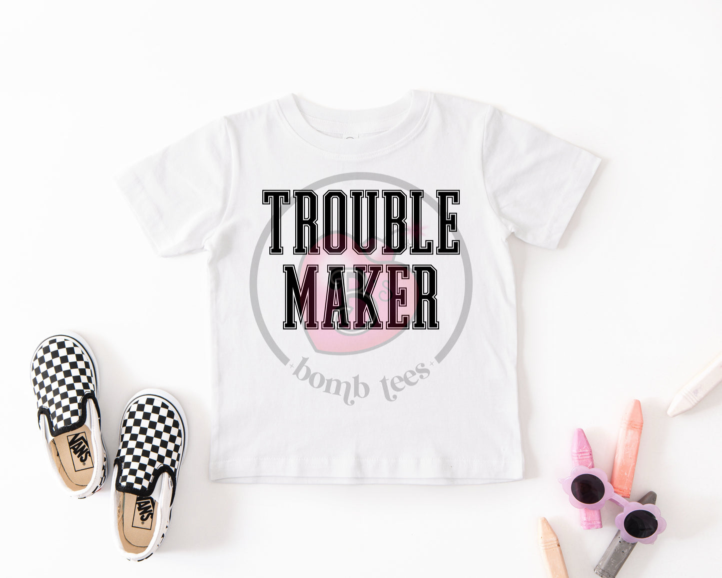 TROUBLE MAKER